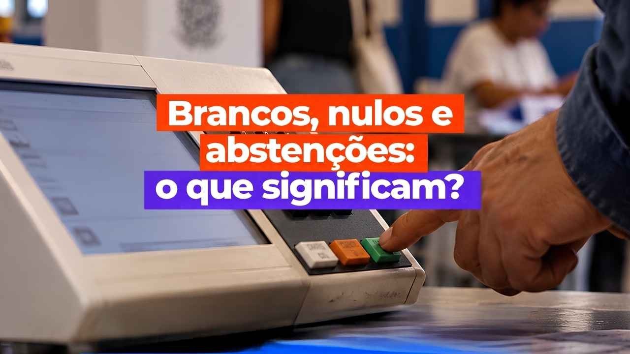 Brancos, nulos e abstenções: o que esses votos dizem sobre a nossa democracia?